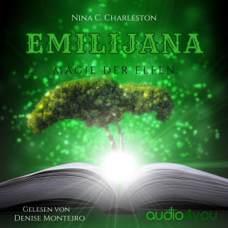 Nina C. Charleston: Emilijana - Magie der Elfen