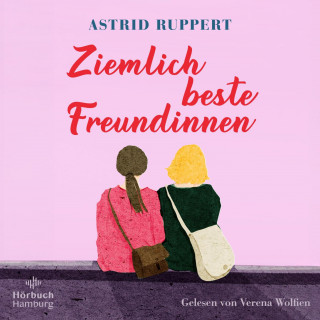 Astrid Ruppert: Ziemlich beste Freundinnen