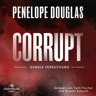 Penelope Douglas: Corrupt – Dunkle Versuchung (Devil's Night 1)
