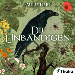Emilia Hart: Die Unbändigen