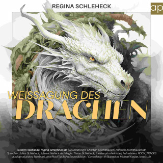 Regina Schleheck: Die Weissagung des Drachen