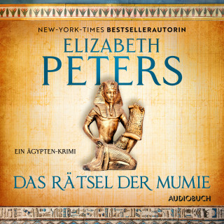 Elizabeth Peters: Das Rätsel der Mumie