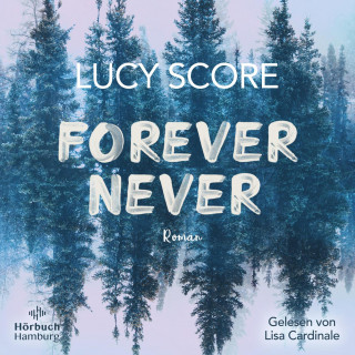 Lucy Score: Forever Never