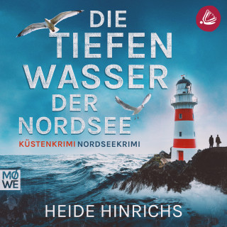 Heide Hinrichs: Die tiefen Wasser der Nordsee