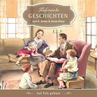 Joel R. Beeke, Diana Kleyn: Lehrreiche Geschichten