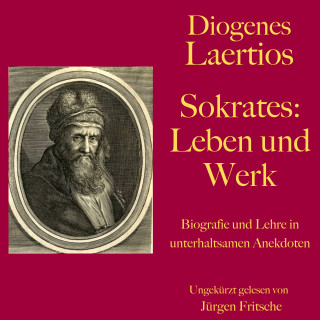 Diogenes Laertios: Diogenes Laertios: Sokrates. Leben und Werk