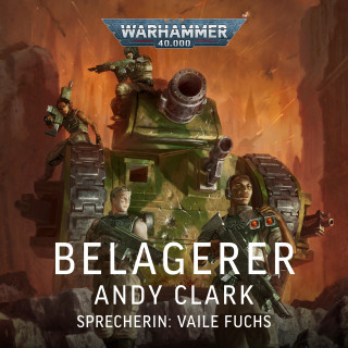 Andy Clark: Warhammer 40.000: Belagerer