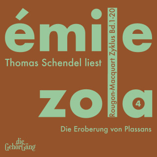 Emile Zola: Rougon-Macquard Zyklus, Band 4