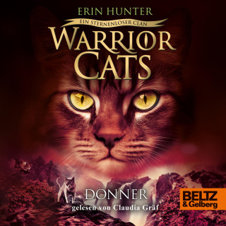 Erin Hunter, Warrior Cats: Warrior Cats - Ein sternenloser Clan. Donner