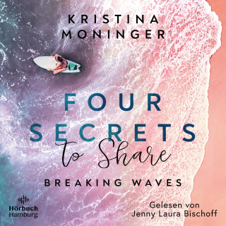 Kristina Moninger: Four Secrets to Share (Breaking Waves 4)
