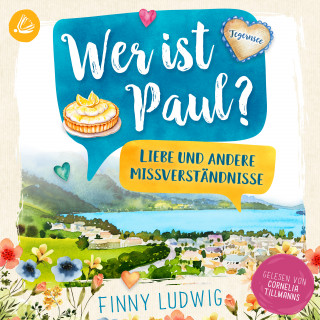 Finny Ludwig: Wer ist Paul?: Liebe und andere Missverständnisse