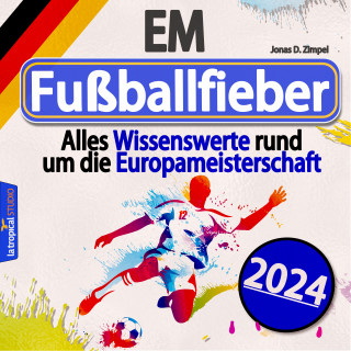 Jonas D. Zimpel: EM Fußballfieber