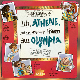 Frank Schwieger: Ich, Athene und die mutigen Frauen aus Olympia