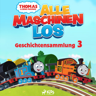 Mattel: Thomas und seine Freunde - Alle Maschinen los - Geschichtensammlung 3