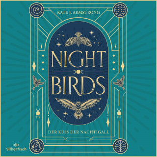 Kate J. Armstrong: Nightbirds 1: Der Kuss der Nachtigall