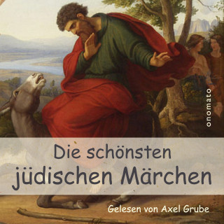 Anonymus: Die schönsten jüdischen Märchen