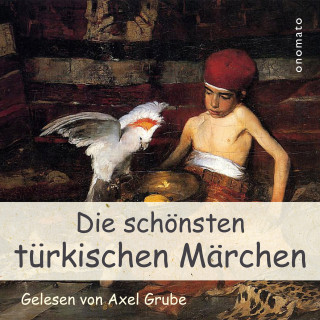 Anonymus: Die schönsten türkischen Märchen