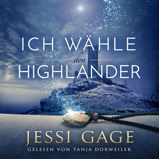Jessi Gage: Ich wähle den Highlander