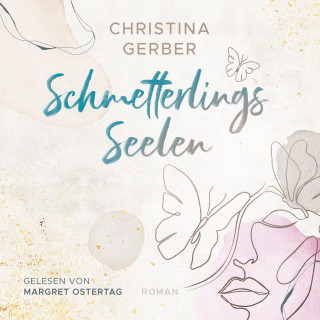 Christina Gerber: Schmetterlingsseelen