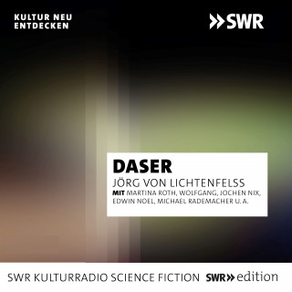 Jörg von Liebenfelß: Daser
