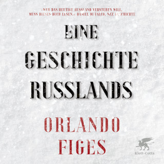 Orlando Figes: Eine Geschichte Russlands