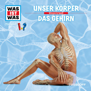 Dr. Manfred Baur: 11: Unser Körper / Das Gehirn