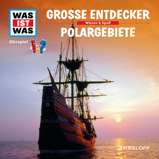 Matthias Falk: 17: Große Entdecker / Polargebiete