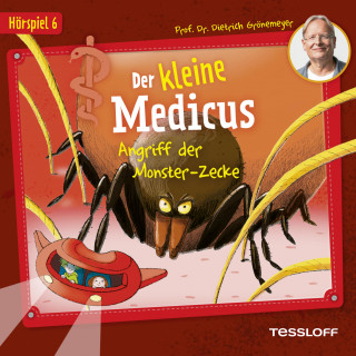 Heiko Martens, Prof. Dr. Dietrich Grönemeyer: 06: Angriff der Monsterzecke