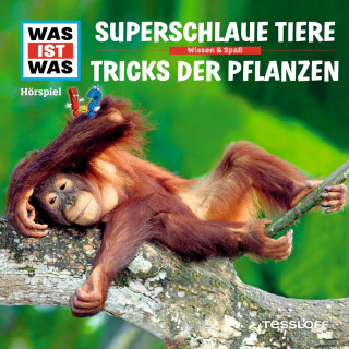 Dr. Manfred Baur: 61: Superschlaue Tiere / Tricks der Pflanzen