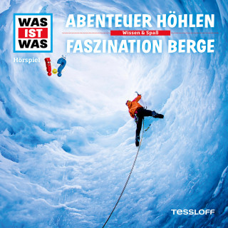 Dr. Manfred Baur: 49: Abenteuer Höhlen / Faszination Berge