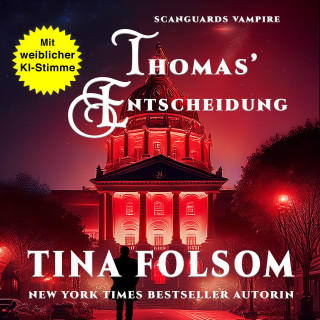 Tina Folsom: Thomas' Entscheidung