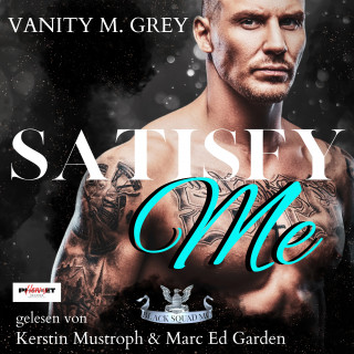 Vanity M. Grey: Satisfy Me