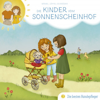 Bärbel Löffel-Schröder: 07: Die besten Hundepfleger