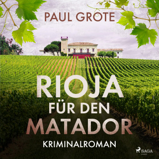 Paul Grote: Rioja für den Matador