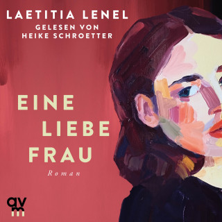 Laetitia Lenel: Eine liebe Frau