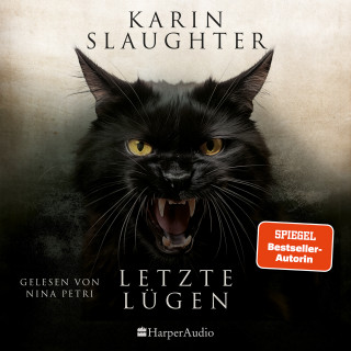 Karin Slaughter: Letzte Lügen (ungekürzt)