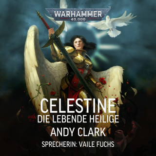 Andy Clark: Warhammer 40.000: Celestine