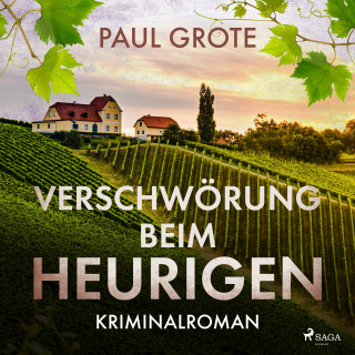 Paul Grote: Verschwörung beim Heurigen