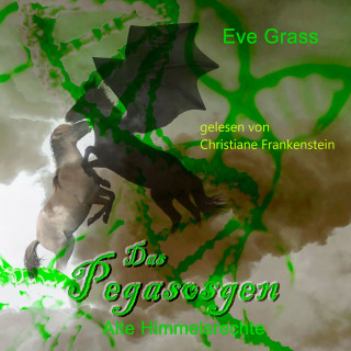 Eve Grass: Das Pegasosgen: Alte Himmelsrechte