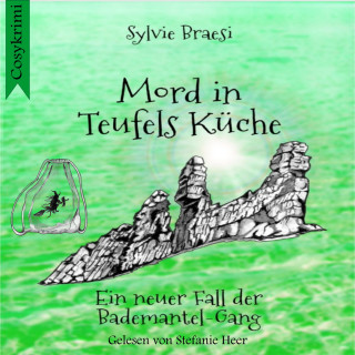 Sylvie Braesi: Mord in Teufels Küche: