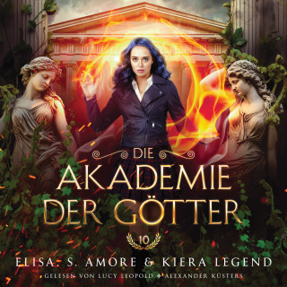 Elisa S. Amore, Hörbuch Bestseller, Fantasy Hörbücher: Die Akademie der Götter 10 - Fantasy Hörbuch
