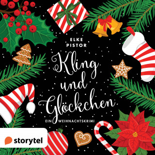 Elke Pistor: Kling und Glöckchen: Ein Weihnachtskrimi