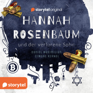 Daniel Maximilian, Simone Kerndl: Hannah Rosenbaum und der verlorene Sohn