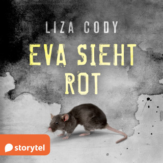 Liza Cody: Eva sieht rot