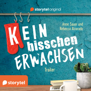 Anne Sauer: (K)ein bisschen erwachsen - Trailer