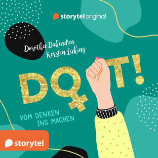 Dorothee Dahinden, Kerstin Lüking: Do it! - Vom Denken ins Machen