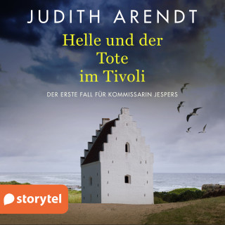 Judith Arendt: Helle und der Tote im Tivoli