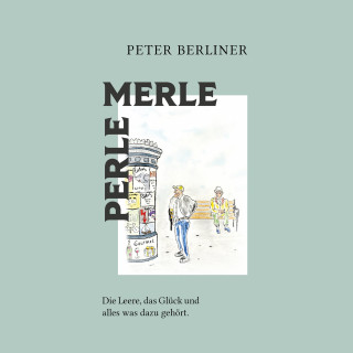 Peter Berliner: PERLE MERLE