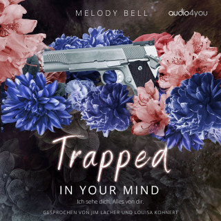 Melody Bell: Trapped In Your Mind