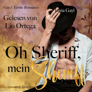 Lana Gayl: Oh Sheriff, mein Sheriff
